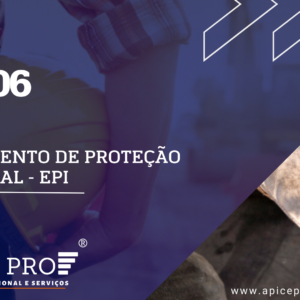 NR 06 – Equipamentos de Proteção Individual – EPI